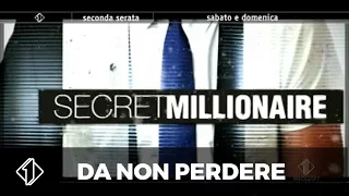 Secret Millionaire - Sabato 24 e Domenica 25 dicembre, seconda serata, Italia 1