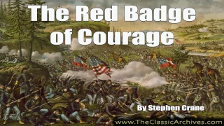 The Red Badge of Courage, by Stephen Crane, Full Length Audiobook