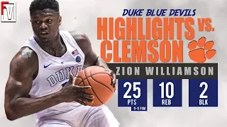 Zion Williamson Duke vs Clemson - Highlights | 1.5.19 | 25 Pts, 10 Reb, 2 Blocks!