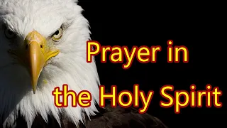 Prayer in the Holy Spirit