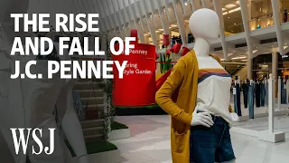 How J.C. Penney Fell From the Top of Retail | WSJ