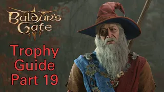 Baldur's Gate 3 Trophy / Achievement Guide - Part 19: Lich Queen's Wrath & Repairing the Weave