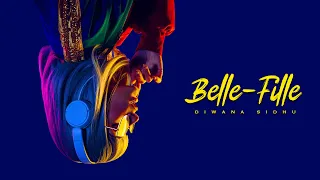 Diwana Sidhu | Belle Fille (official Video) | New Punjabi song 2024 | Harry Chahal | True Root