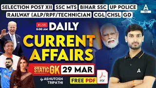 29 March Current Affairs 2024 | Current Affairs Today GK Question & Answer by Ashutosh Tripathi