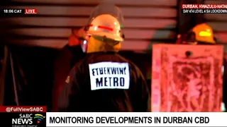 KZN Unrest | Firefighting initiatives underway in the Durban CBD: Vusi Khumalo