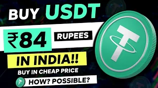 Is It Possible To Buy USDT @84 Rs. ? | Possible To Buy USDT From Other Country & Sell In India?