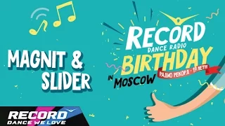 Record Birthday: Magnit & Slider (запись трансляции 20.09.14) | Radio Record