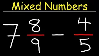 Subtracting Mixed Numbers and Fractions
