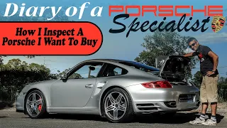 How I Inspect a Porsche I Want to Buy: Episode 4  Diary of a Porsche Specialist