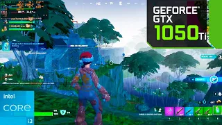 Fortnite Chapter 4 : GTX 1050 Ti + i3-12100F : Performance Mode