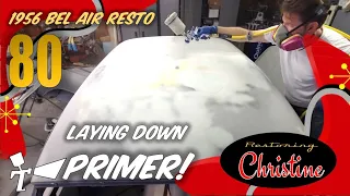 E80 Smoothing the Roof & Laying Down Primer!  1956 Chevy Bel Air Restoration