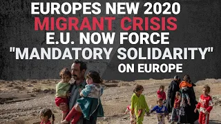 Europe Migrant Crisis 2020: "Mandatory Solidarity" New EU refugee Policy To Help Greece