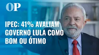 Governo Lula é bom ou ótimo para 41% dos brasileiros, mostra Ipec
