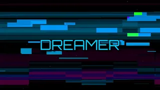 Dreamer - Synthwave Mix