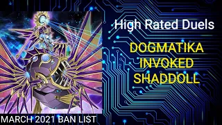 Dogmatika Invoked Shaddoll | March 2021 Banlist | High Rated Duels | Dueling Book | April 12 2021