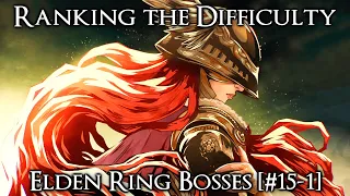 Ranking the Elden Ring Bosses from Easiest to Hardest - Part 2 [#1-15]