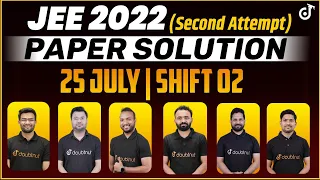 JEE Main 2022 2nd Attempt: Paper Solution [25th July - Shift 2] | JEE 2022 Questions and Solutions