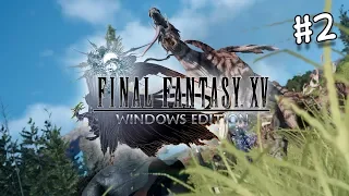 Final Fantasy XV Windows Edition Слепое прохождение #2