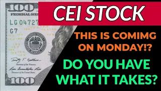 CEI STOCK IMPORTANT ANALYSIS! - BIG THINGS COMING THIS WEEK!? - ARE YOU READY!?