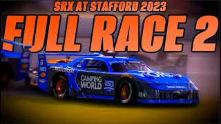 BEST SRX RACE EVER? SRX at Stafford FULL Race 2 | 2023 Season 3 Race 2