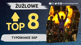 Speedway Grand Prix - TYPOWANIE najskuteczniejszych zawodników 2024 / Żużlowe TOP 8!