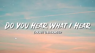 Do You Hear What I Hear Lyrics - Carrie Underwood - Lyric Best Song