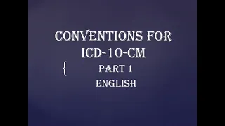 CONVENTIONS FOR ICD-10-CM||ENGLISH||MUST WATCH VIDEO FOR BEGINNERS||PART 1||ENGLISH