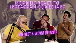 NORMIES REACT TO INSTAGRAM COMEDIAN ft @deveshdixit2347, Srishtipatch and more...|| Episode 13