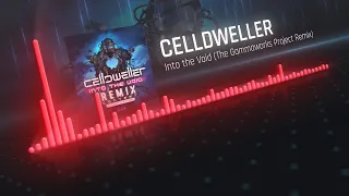 Celldweller - Into the Void (The Gammaworks Project Remix)