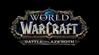 003   Battle for Azeroth Login Screen Music   Before the Storm Battle for Azeroth Main Title Music