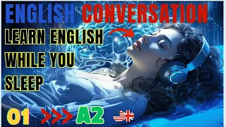 Learn English While You Sleep  | A2 - 1 | English Speaking Practice