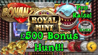 £500 Bonus Hunt! + Royal Mint Enhanced Feature!