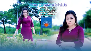 Thaum tsis sib hlub: Cover by  Dawb Yaj New Music Video 2022