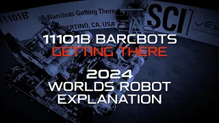 Worlds Robot Explanation | VEX OverUnder | 11101B