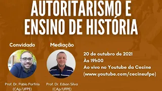 Autoritarismo e ensino de história - LIVE