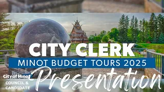 Minot City Council: Budget Tours: City Clerk