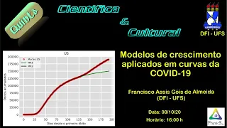 44a QCC - Modelos de crescimento aplicados em curvas da COVID-19 - Francisco Almeida (DFI-UFS)