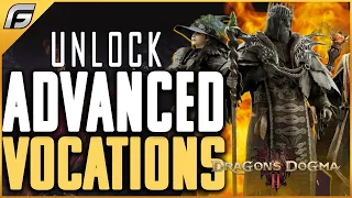 Dragon's Dogma 2 HOW TO UNLOCK Warrior and Sorcerer Classes ADVANCED VOCATIONS
