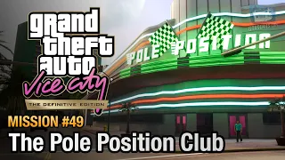 GTA Vice City Definitive Edition - Mission #49 - The "Pole Position Club"