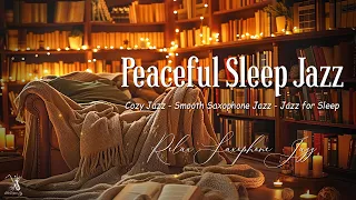 Calm Peaceful Sleep Jazz Music - Soft Saxophone Jazz Instrumental for Deep Sleep, Relax, Work,..