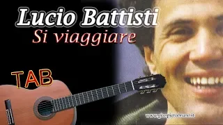 CANZONI per CHITARRA Si viaggiare Lucio Battisti accordi