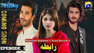 Raabta | Feroz Khan | Sehat Khan | Haroon Kadwani |  Coming Soon | Har pal geo | JSZ.information