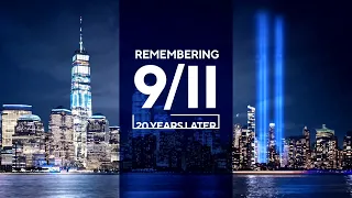 Remembering 9/11: 20 Years Later