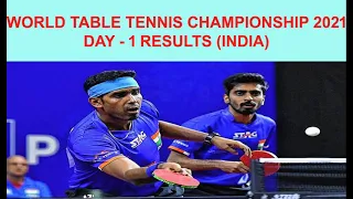 India Day -1 results world table tennis championships 2021 final | Indian in world table tennis 2021
