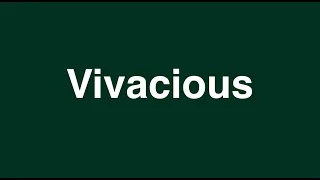 Vivacious - English Word - Meaning - Examples