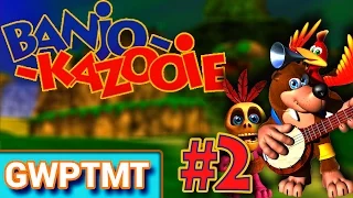 GWPTMT Banjo-Kazooie #2 | Catchin' Some Waves