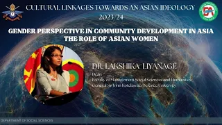 The Tenth Lecture of the Short Course on “Cultural Linkages towards an Asian Ideology” 2023/2024