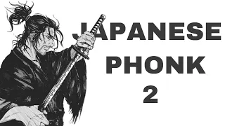 ЯПОНСКИЙ ФОНК / JAPANESE PHONK / AGGRESSIVE Samurai Phonk 2024 (Part 2) 🇯🇵