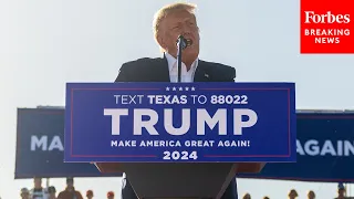 'I Am Your Retribution!': Trump Holds Fiery 2024 Campaign Rally In Waco, Texas