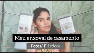 MEU ENXOVAL DE CASAMENTO | PARTE 2 | PORTA MANTIMENTOS, POTES E +